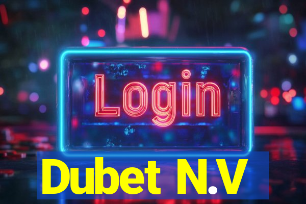 Dubet N.V